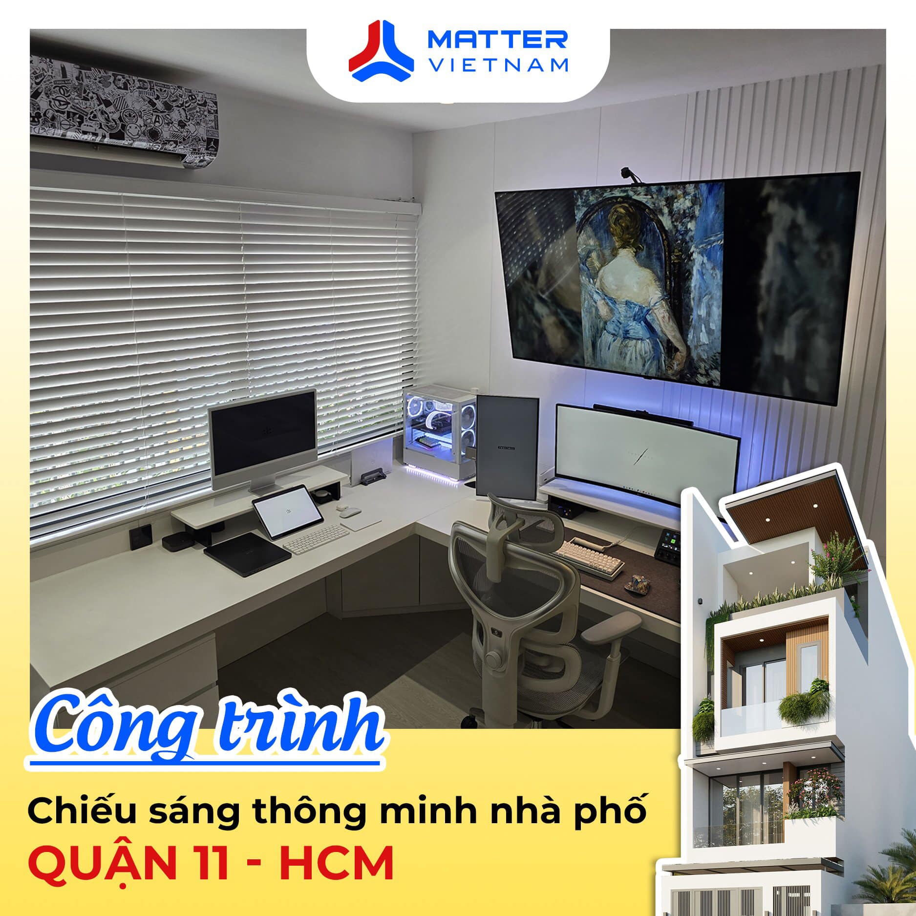 CÔNG TRÌNH NHÀ THÔNG MINH - QUẬN 11