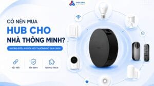 Hub cho nhà thông minh